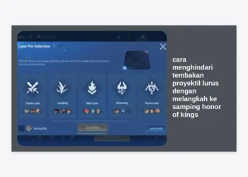 Panduan Lengkap Cara Menghindari Tembakan Proyektil Lurus dengan Melangkah ke Samping Honor of Kings