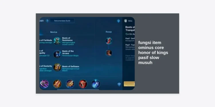 Panduan Lengkap Fungsi Item Ominus Core Honor of Kings: Penjelasan Pasif Slow Musuh dan Strategi Counter Hero