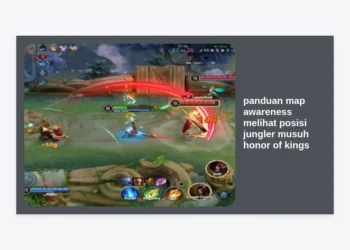 Panduan Map Awareness Melihat Posisi Jungler Musuh Honor of Kings: Cara Pro Hindari Gank!