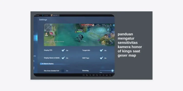 Panduan Mengatur Sensitivitas Kamera Honor of Kings saat Geser Map Agar Lebih Presisi