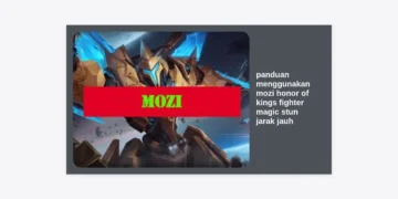 Panduan Menggunakan Mozi Honor of Kings: Fighter Magic Stun Jarak Jauh Terlengkap 2024