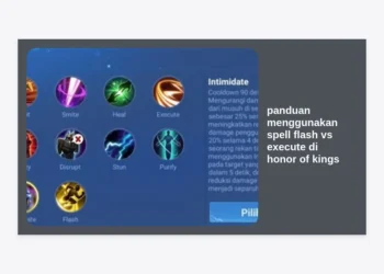 Panduan Menggunakan Spell Flash vs Execute di Honor of Kings (HOK) Terlengkap