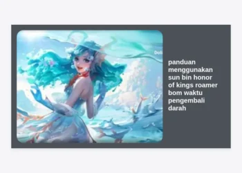 Panduan Menggunakan Sun Bin Honor of Kings: Roamer Bom Waktu Pengembali Darah Paling OP