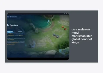 Panduan Pro: Cara Melawan Houyi Marksman Stun Global Honor of Kings Agar Menang Telak