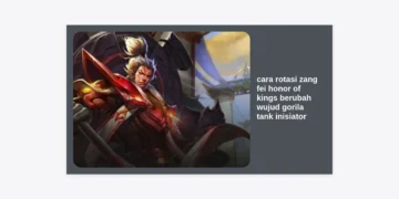 Panduan Pro: Cara Rotasi Zang Fei Honor of Kings Berubah Wujud Gorila Tank Inisiator Terbaik