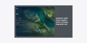 Panduan Spell Roam Support Honor of Kings bagi Gold Exp: Strategi Pro Player 2024