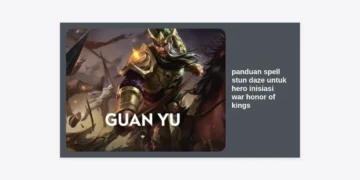 Panduan Spell Stun Daze untuk Hero Inisiasi War Honor of Kings: Strategi Crowd Control Paling Mematikan