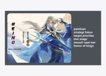 Panduan Strategi Fokus Target Prioritas MM Mage Musuh Saat War Honor of Kings