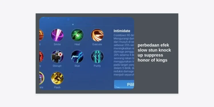 Perbedaan Efek Slow Stun Knock Up Suppress Honor of Kings: Panduan Lengkap Crowd Control