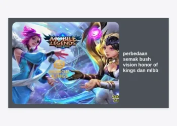 Perbedaan Semak Bush Vision Honor of Kings dan MLBB: Panduan Strategi Makro Terbaru
