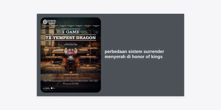 Perbedaan Sistem Surrender Menyerah di Honor of Kings: Panduan Lengkap & Strategi