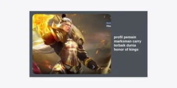 Profil Pemain Marksman Carry Terbaik Dunia Honor of Kings: Legenda Farm Lane!
