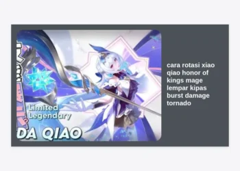 Rahasia Cara Rotasi Xiao Qiao Honor of Kings: Panduan Mage Lempar Kipas Burst Damage Tornado Biar Auto Win!