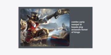 Rahasia Combo Yaria Nempel di Kepala Jing Assassin Honor of Kings: Strategi Push Rank Unstoppable!