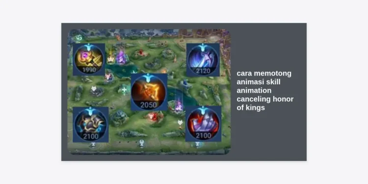 Rahasia Pro Player: Cara Memotong Animasi Skill (Animation Canceling) Honor of Kings Terlengkap
