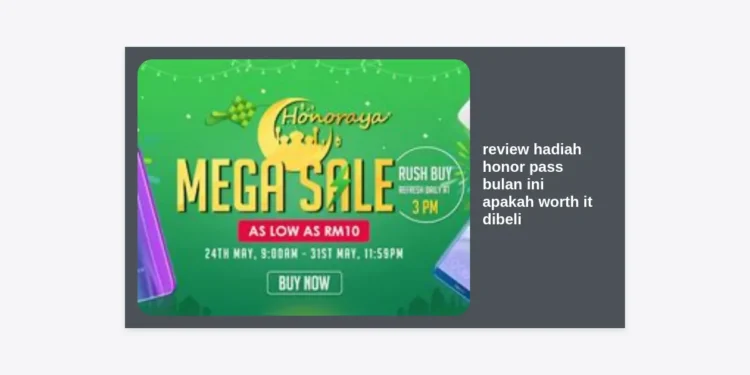 Review Hadiah Honor Pass Bulan Ini: Apakah Worth It Dibeli? Simak Analisis Lengkapnya!