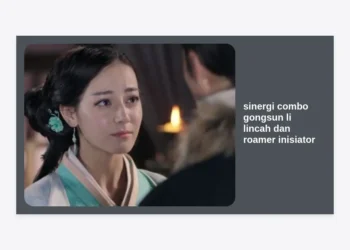 Sinergi Combo Gongsun Li Lincah dan Roamer Inisiator: Strategi Dominasi di Honor of Kings