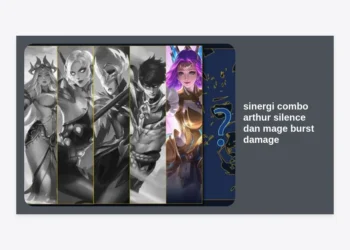 Strategi OP: Sinergi Combo Arthur Silence dan Mage Burst Damage di Honor of Kings