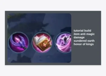 The Ultimate Tutorial: Build Item Anti Magic Damage Sundered Earth Honor of Kings Guide