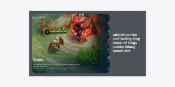 Tutorial Combo Skill Lanling King Honor of Kings: Strategi Combo Hilang Bunuh MM Paling Mematikan