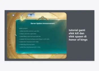 Tutorial Ganti Efek Kill dan Efek Spawn di Honor of Kings (HOK) Terlengkap 2024
