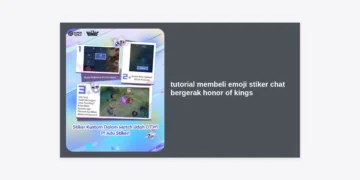 Tutorial Membeli Emoji Stiker Chat Bergerak Honor of Kings: Panduan Lengkap & Tips Hemat