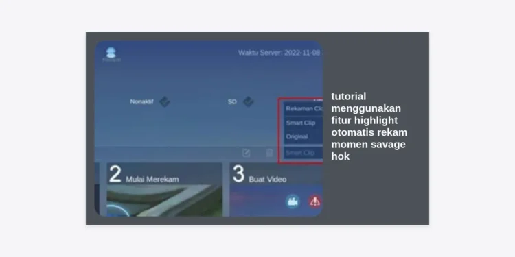 Tutorial Menggunakan Fitur Highlight Otomatis Rekam Momen Savage HOK Lengkap dan Anti-Lag
