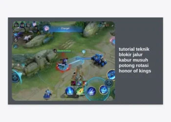 Tutorial Teknik Blokir Jalur Kabur Musuh Potong Rotasi Honor of Kings Paling Efektif