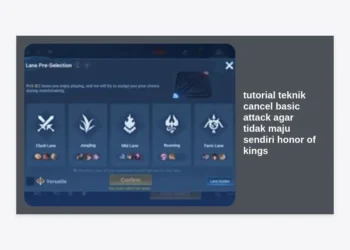 Tutorial Teknik Cancel Basic Attack Agar Tidak Maju Sendiri Honor of Kings Terlengkap 2024