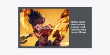 Tutorial Teknik Membatalkan Animasi Recall Recall Taunting Honor of Kings Paling Cepat