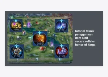 Tutorial Teknik Penggunaan Item Aktif Secara Refleks Honor of Kings: Panduan Lengkap Pro Player
