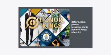 Update Lengkap Daftar Negara Peserta Turnamen Dunia Honor of Kings Tahun Ini (2024)
