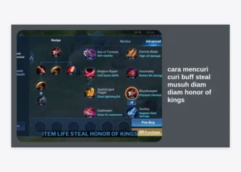 7+ Cara Mencuri Curi Buff Steal Musuh Diam Diam Honor of Kings Paling Efektif