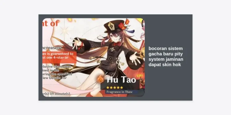 Bocoran Sistem Gacha Baru Pity System Jaminan Dapat Skin HoK Terupdate: Panduan Lengkap & Strategi Hemat!