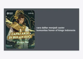 Cara Daftar Menjadi Caster Komunitas Honor of Kings Indonesia: Panduan Lengkap Karir Esports