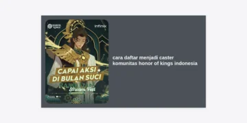 Cara Daftar Menjadi Caster Komunitas Honor of Kings Indonesia: Panduan Lengkap Karir Esports