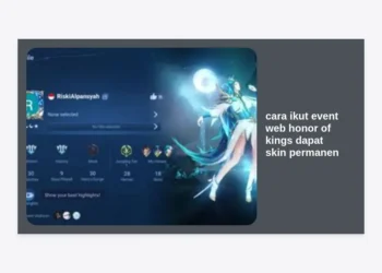 Cara Ikut Event Web Honor of Kings Dapat Skin Permanen: Panduan Lengkap & Strategi Rahasia