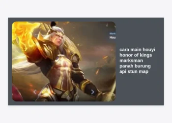 Cara Main Houyi Honor of Kings: Marksman Panah Burung Api Stun Map Global!