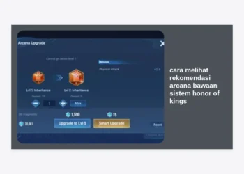 Cara Melihat Rekomendasi Arcana Bawaan Sistem Honor of Kings Terbaru & Terlengkap