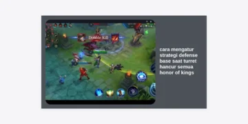 Cara Mengatur Strategi Defense Base Saat Turret Hancur Semua Honor of Kings: Panduan Lengkap Epic Comeback