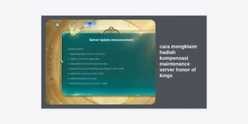 Cara Mengklaim Hadiah Kompensasi Maintenance Server Honor of Kings Terbaru