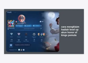 Cara Mengklaim Hadiah Level Up Akun Honor of Kings Pemula: Panduan Lengkap & Strategi Cepat Sultan
