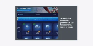 Cara Menjual Item di Late Game untuk Beli Item Immortal Honor of Kings: Panduan Pro Player
