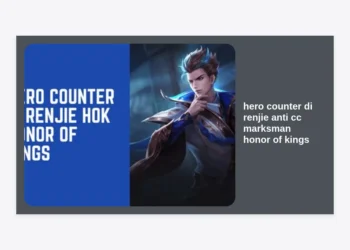 Hero Counter Di Renjie: Best Strategies for the Anti-CC Marksman in Honor of Kings