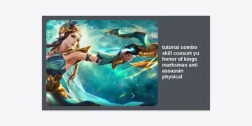 Mastering Consort Yu: The Ultimate Tutorial Combo Skill Honor of Kings Marksman Anti Assassin Physical Guide