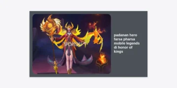 Padanan Hero Farsa Pharsa Mobile Legends di Honor of Kings: Panduan Lengkap Mage High Ground