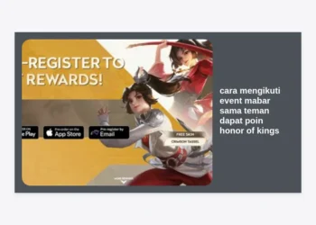 Panduan Lengkap Cara Mengikuti Event Mabar Sama Teman Dapat Poin Honor of Kings