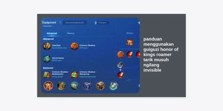 Panduan Menggunakan Guiguzi Honor of Kings: Roamer Tarik Musuh Ngilang Invisible Terbaik 2024