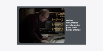 Review Dokumenter Perjalanan Tim Juara Dunia Honor of Kings: Strategi, Mentalitas, dan Kemenangan