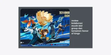 Review Kolaborasi Musik Idol Group dan Turnamen Honor of Kings: Sinergi Budaya Pop dan Esports Global
